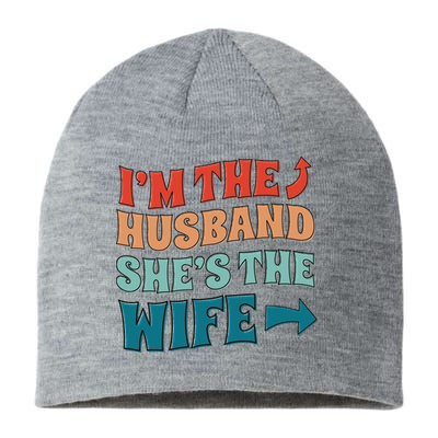 I'm The Husband She's The Wife Funny Sustainable Beanie