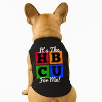 It's The HBCU For Me Apparel Doggie Tank