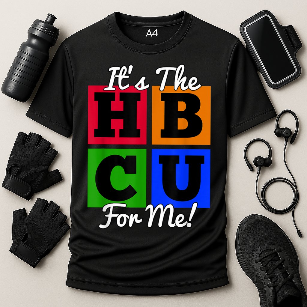 It's The HBCU For Me Apparel Performance Shirt