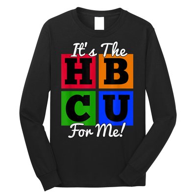 It's The HBCU For Me Apparel Long Sleeve Shirt