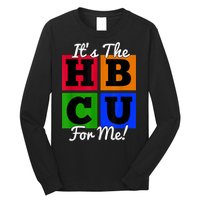 It's The HBCU For Me Apparel Long Sleeve Shirt