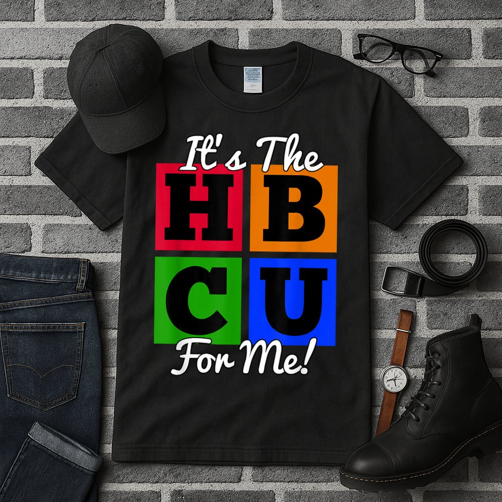 It's The HBCU For Me Apparel Tall T-Shirt