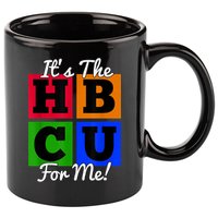It's The HBCU For Me Apparel 11oz C Handle Ceramic Mug