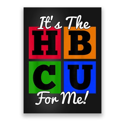 It's The HBCU For Me Apparel Poster