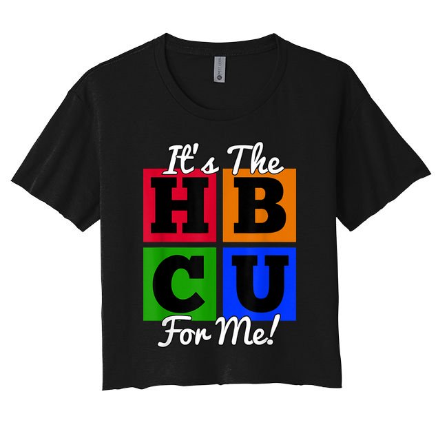 It's The HBCU For Me Apparel Crop Top