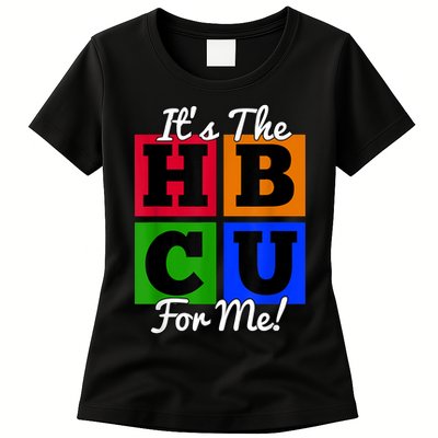 It's The HBCU For Me Apparel Womens T-Shirt