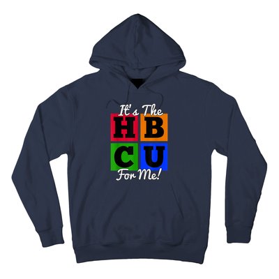 It's The HBCU For Me Apparel Hoodie