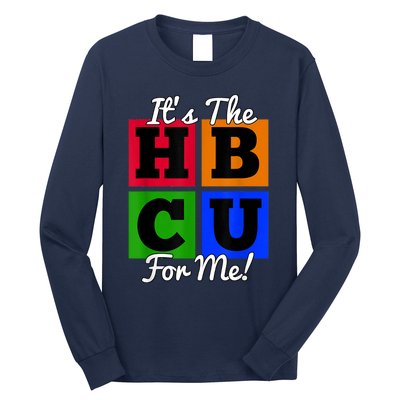 It's The HBCU For Me Apparel Long Sleeve Shirt