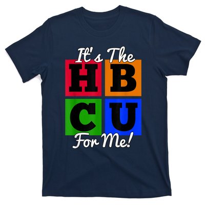 It's The HBCU For Me Apparel T-Shirt