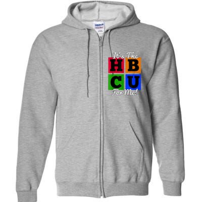 It's The HBCU For Me Apparel Full Zip Hoodie