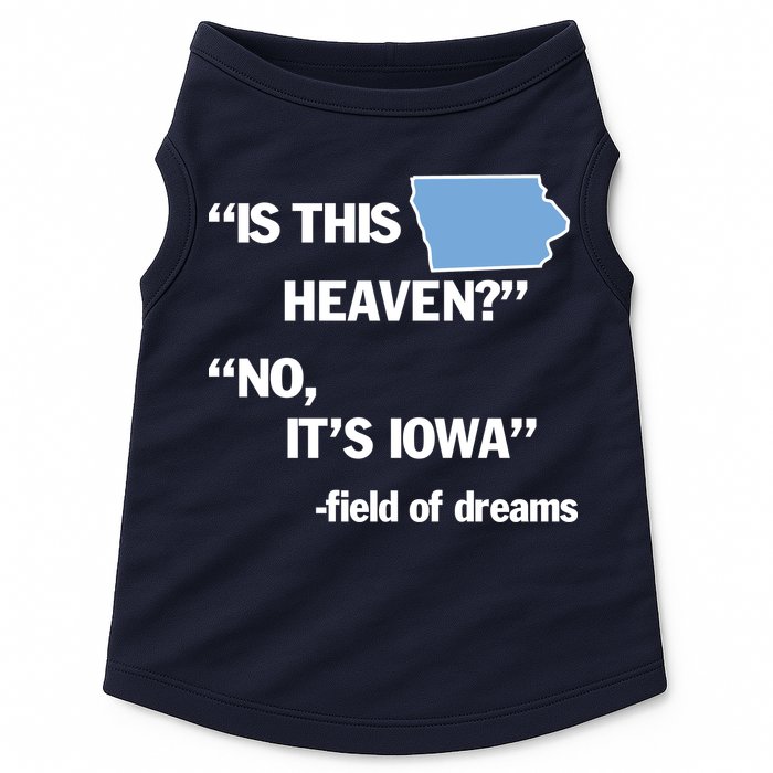 Is This Heaven No Its Iowa Doggie Tank