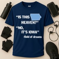 Is This Heaven No Its Iowa Performance Shirt