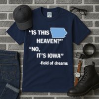 Is This Heaven No Its Iowa Tall T-Shirt