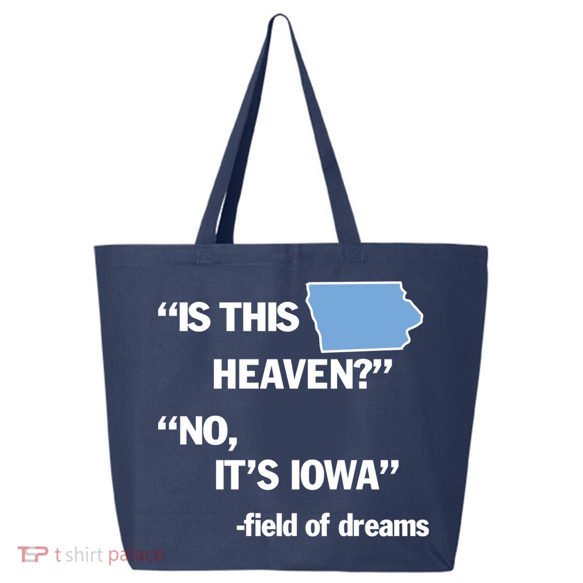 Is This Heaven No Its Iowa 25L Jumbo Tote