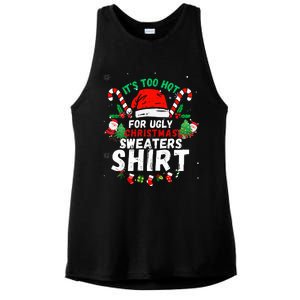 It's Too Hot For Ugly Christmas Funny Xmas  Ladies PosiCharge Tri-Blend Wicking Tank