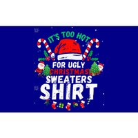 It's Too Hot For Ugly Christmas Funny Xmas  Bumper Sticker