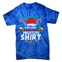 It's Too Hot For Ugly Christmas Funny Xmas  Tie-Dye T-Shirt