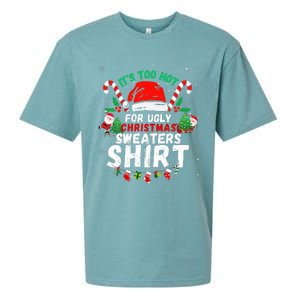 It's Too Hot For Ugly Christmas Funny Xmas  Sueded Cloud Jersey T-Shirt