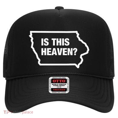 Is This Heaven Funny Iowa High Crown Mesh Back Trucker Hat