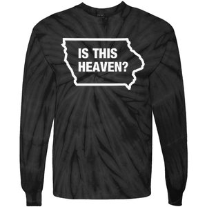 Is This Heaven Funny Iowa Tie-Dye Long Sleeve Shirt