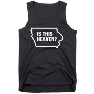 Is This Heaven Funny Iowa Tank Top