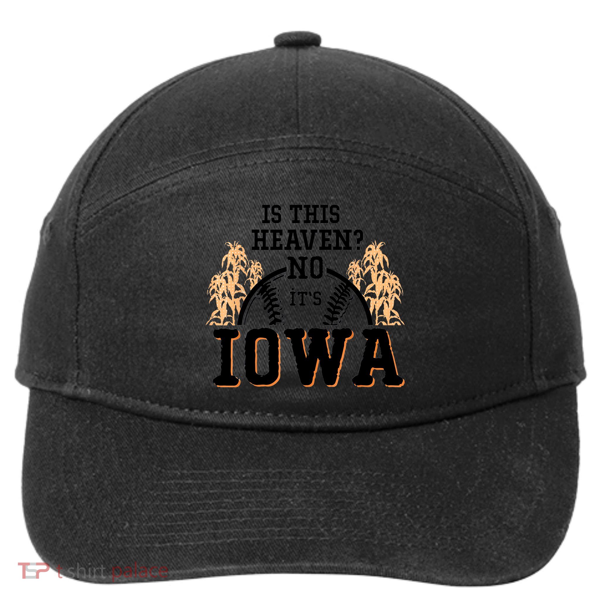 Is This Heaven No It’s Iowa Baseball Field Of Dreams 7-Panel Snapback Hat