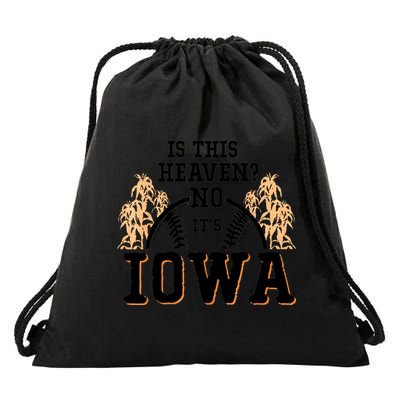 Is This Heaven No It’s Iowa Baseball Field Of Dreams Drawstring Bag