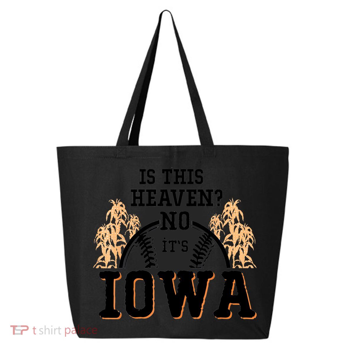 Is This Heaven No It’s Iowa Baseball Field Of Dreams 25L Jumbo Tote