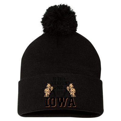 Is This Heaven No It’s Iowa Baseball Field Of Dreams Pom Pom 12in Knit Beanie