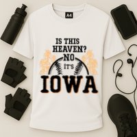 Is This Heaven No It’s Iowa Baseball Field Of Dreams Performance Shirt