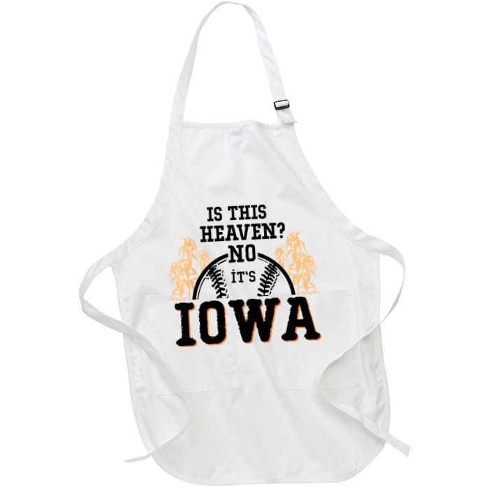 Is This Heaven No It’s Iowa Baseball Field Of Dreams Apron