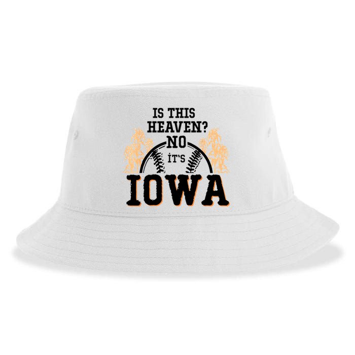 Is This Heaven No It’s Iowa Baseball Field Of Dreams Sustainable Bucket Hat