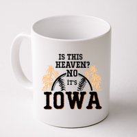 Is This Heaven No It’s Iowa Baseball Field Of Dreams Mug