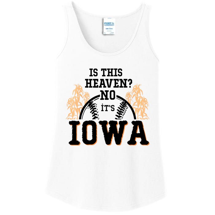 Is This Heaven No It’s Iowa Baseball Field Of Dreams Ladies Essential Tank