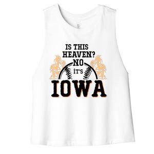 Is This Heaven No It’s Iowa Baseball Field Of Dreams Women's Racerback Cropped Tank