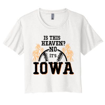 Is This Heaven No It’s Iowa Baseball Field Of Dreams Crop Top