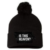 Is This Heaven No It’s Iowa Baseball Field Of Dreams Pom Pom 12in Knit Beanie