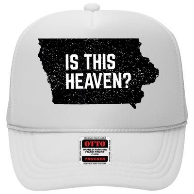 Is This Heaven No It’s Iowa Baseball Field Of Dreams High Crown Mesh Back Trucker Hat