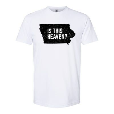 Is This Heaven No It’s Iowa Baseball Field Of Dreams Softstyle CVC T-Shirt