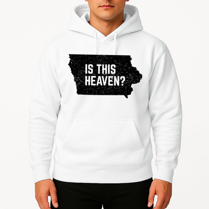 Is This Heaven No It’s Iowa Baseball Field Of Dreams Hoodie