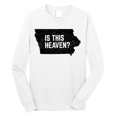 Is This Heaven No It’s Iowa Baseball Field Of Dreams Long Sleeve Shirt