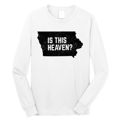 Is This Heaven No It’s Iowa Baseball Field Of Dreams Long Sleeve Shirt