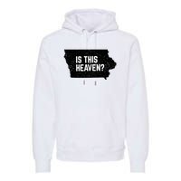 Is This Heaven No It’s Iowa Baseball Field Of Dreams Premium Hoodie