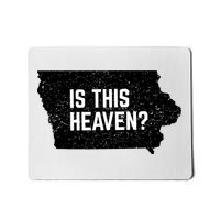 Is This Heaven No It’s Iowa Baseball Field Of Dreams Mousepad