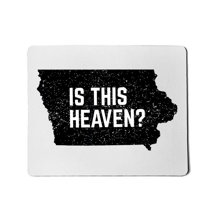 Is This Heaven No It’s Iowa Baseball Field Of Dreams Mousepad
