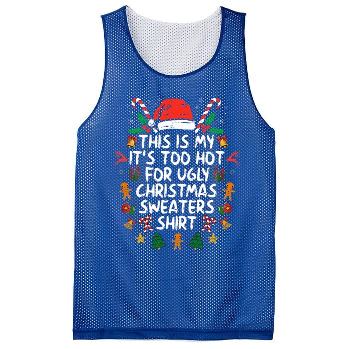 It's Too Hot For Ugly Christmas Shirt Funny Xmas Mesh Reversible Basketball Jersey Tank