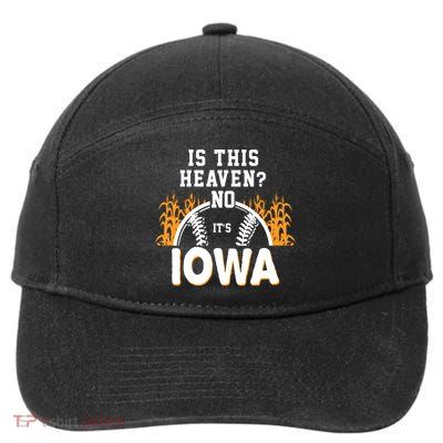 Is This Heaven No It's Iowa Baseball 7-Panel Snapback Hat