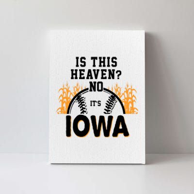 Is This Heaven No It's Iowa Baseball Canvas