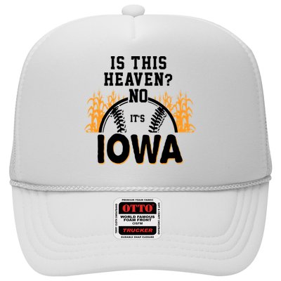 Is This Heaven No It's Iowa Baseball Trucker Hat
