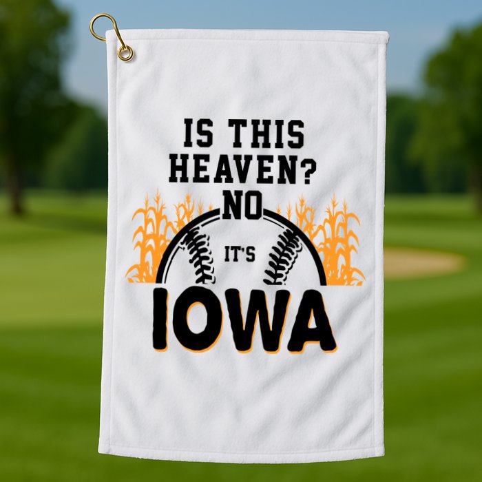 Is This Heaven No It's Iowa Baseball Golf Towel
